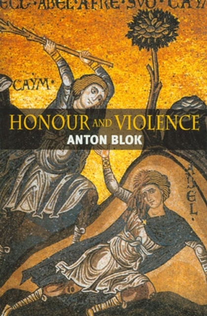 Honour and Violence, Hardback Book