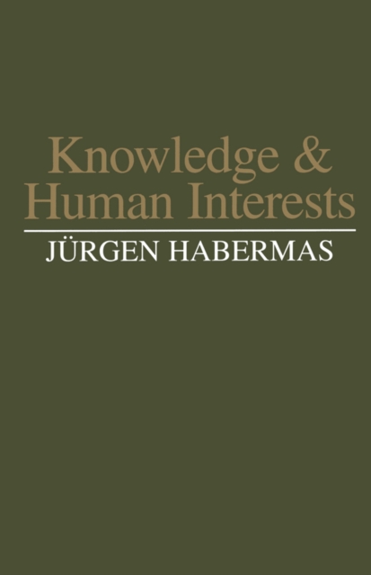 Knowledge and Human Interests, Paperback / softback Book