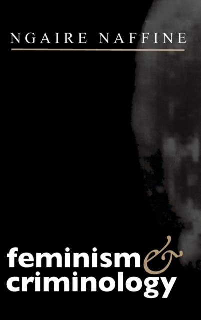 Feminism and Criminology, Hardback Book