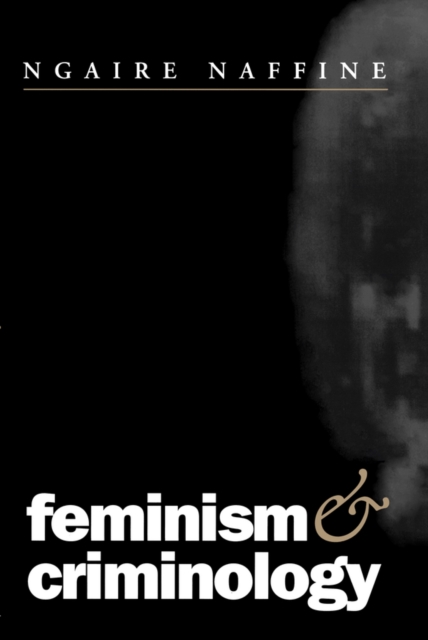 Feminism and Criminology, Paperback / softback Book