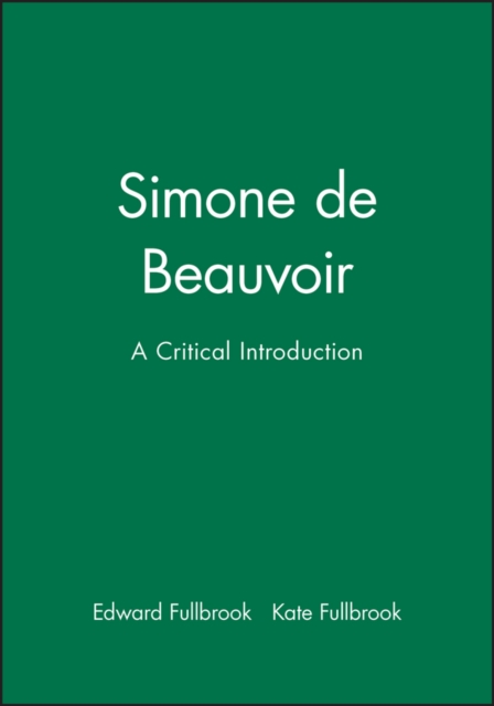 Simone de Beauvoir : A Critical Introduction, Hardback Book