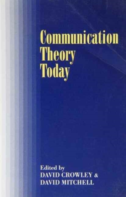 Communication Theory Today, Paperback / softback Book