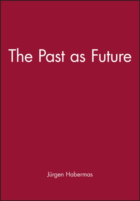 The Past as Future, Paperback / softback Book