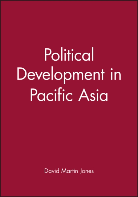 Political Development in Pacific Asia, Paperback / softback Book