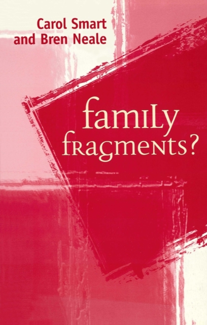 Family Fragments?, Paperback / softback Book
