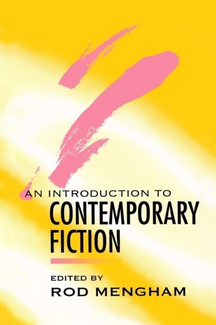 An Introduction to Contemporary Fiction : International Writing in English since 1970, Paperback / softback Book