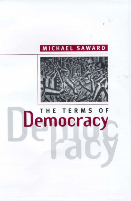 The Terms of Democracy, Hardback Book