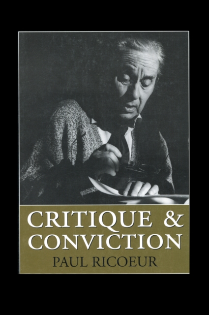 Critique and Conviction : Conversations with Francois Azouvi and Marc de Launay, Paperback / softback Book