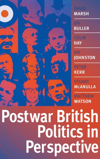Postwar British Politics in Perspective, Hardback Book