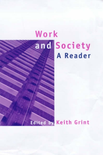 Work and Society : A Reader, Hardback Book