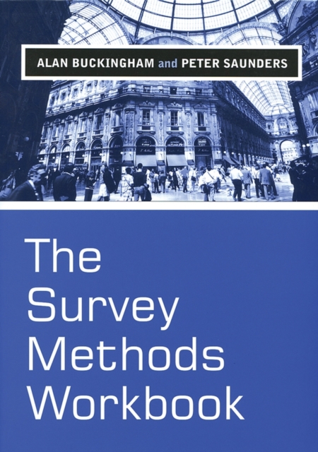 The Survey Methods Workbook : From Design to Analysis, Paperback / softback Book