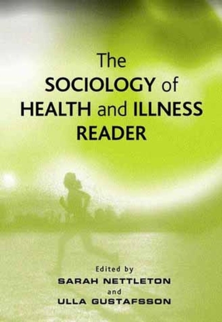 The Sociology of Health and Illness Reader, Paperback / softback Book