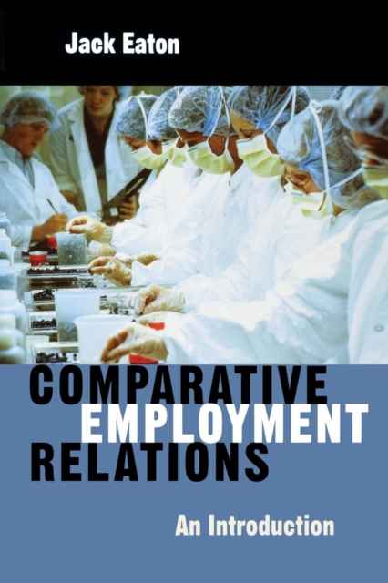 Comparative Employment Relations : An Introductioin, Paperback / softback Book
