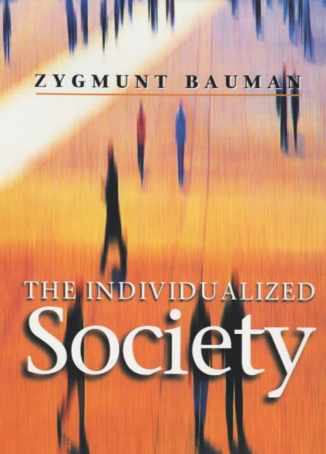 The Individualized Society, Hardback Book