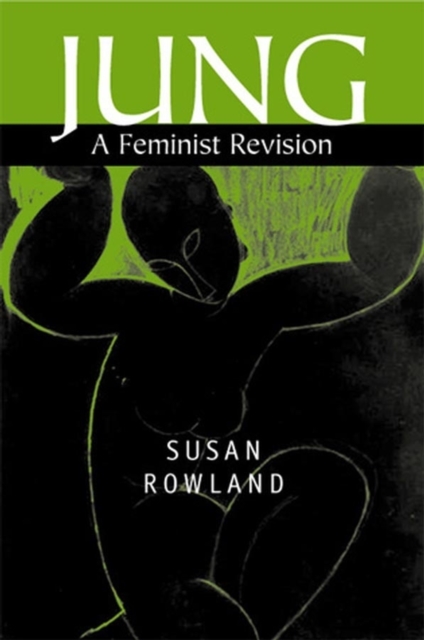 Jung : A Feminist Revision, Paperback / softback Book