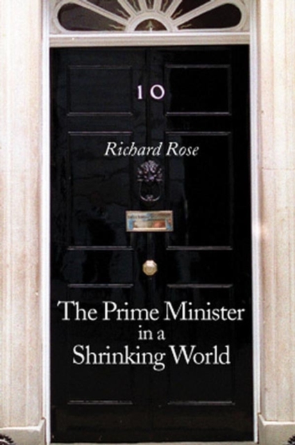 The Prime Minister in a Shrinking World, Paperback / softback Book
