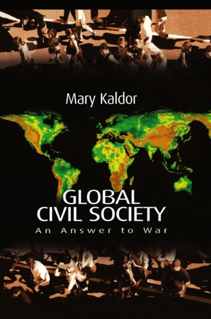 Global Civil Society : An Answer to War, Paperback / softback Book