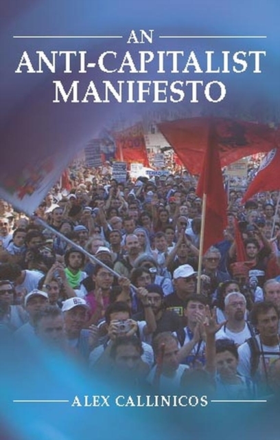 An Anti-Capitalist Manifesto, Paperback / softback Book