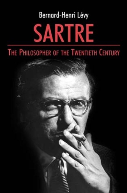 Sartre : The Philosopher of the Twentieth Century, Hardback Book