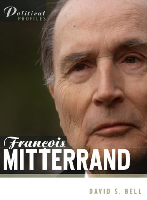 Francois Mitterrand : A Political Biography, Paperback / softback Book