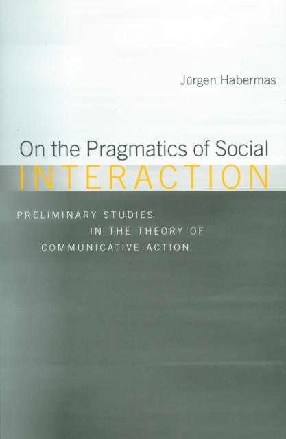 On the Pragmatics of Social Interaction, Paperback / softback Book