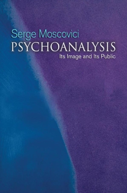 Psychoanalysis : Its image and its public, Paperback / softback Book