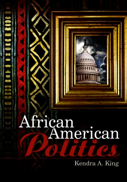 African American Politics, Hardback Book
