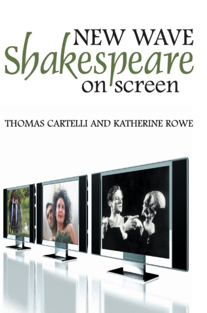 New Wave Shakespeare on Screen, Hardback Book