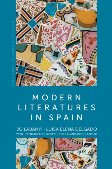 Modern Literatures in Spain, Hardback Book