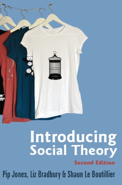 Introducing Social Theory, Hardback Book