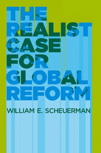 The Realist Case for Global Reform, EPUB eBook