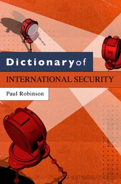Dictionary of International Security, Hardback Book