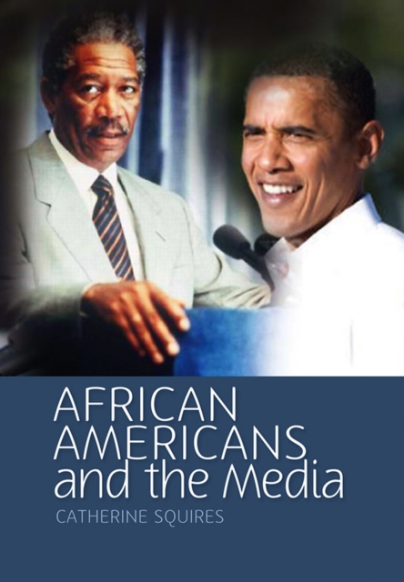 African Americans and the Media, Paperback / softback Book