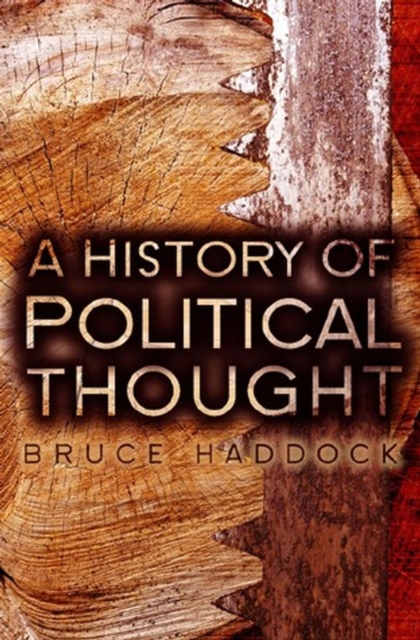 A History of Political Thought : From Antiquity to the Present, Paperback / softback Book