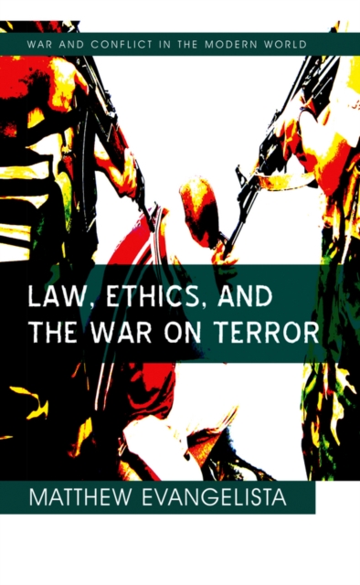 Law, Ethics, and the War on Terror, Paperback / softback Book