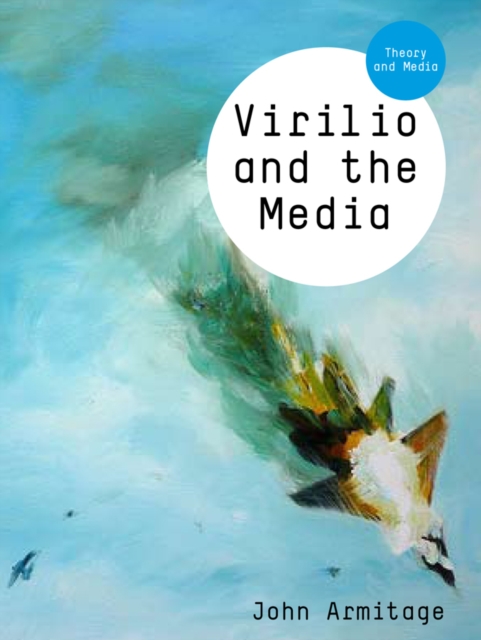 Virilio and the Media, Hardback Book