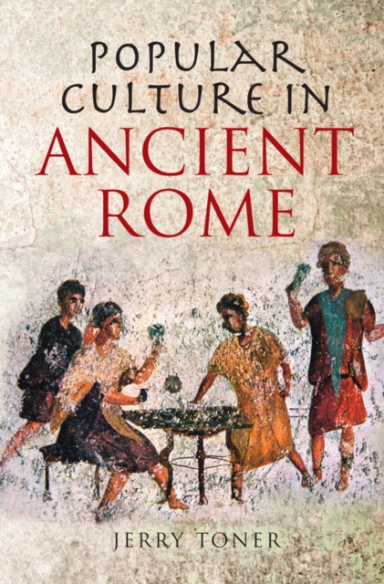 Popular Culture in Ancient Rome, Hardback Book