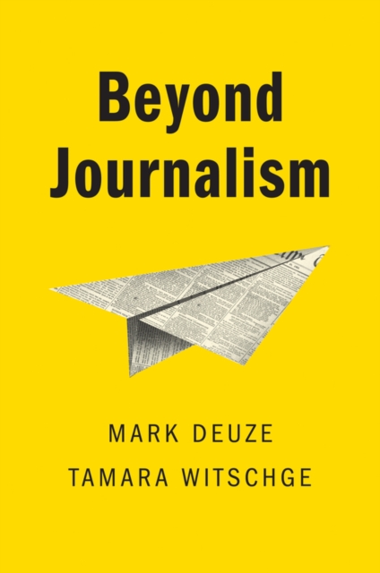 Beyond Journalism, Paperback / softback Book