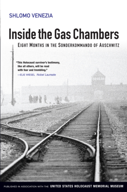 Inside the Gas Chambers : Eight Months in the Sonderkommando of Auschwitz, Paperback / softback Book