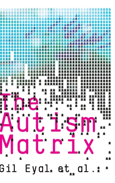 The Autism Matrix, Hardback Book