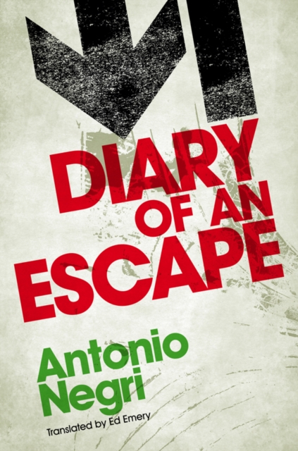 Diary of an Escape, Hardback Book