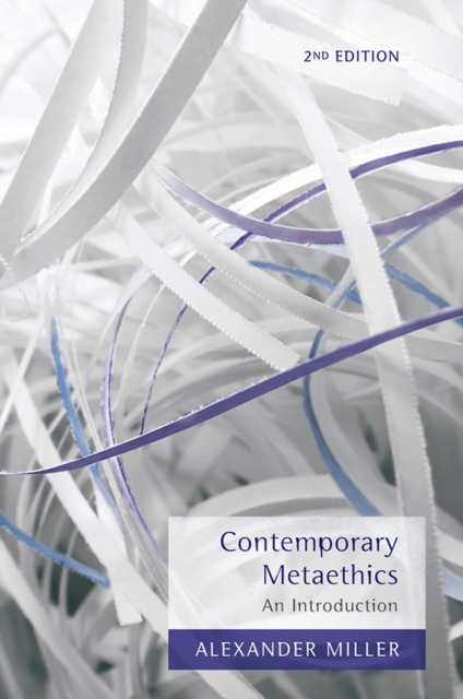Contemporary Metaethics : An Introduction, Hardback Book