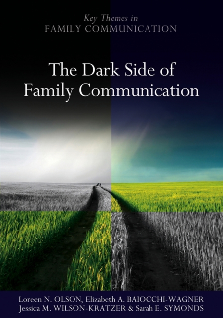 The Dark Side of Family Communication, Paperback / softback Book