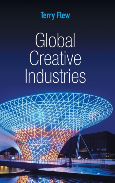 Global Creative Industries, Hardback Book