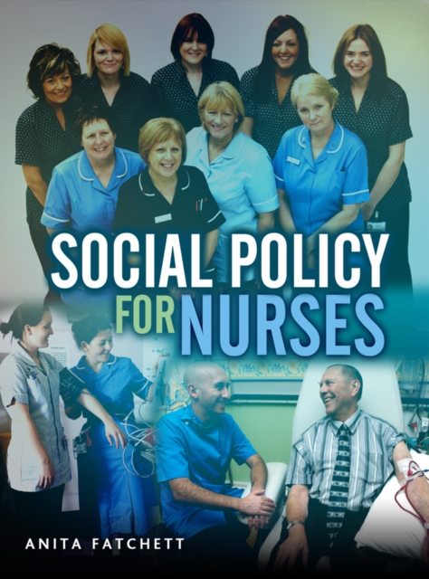 Social Policy for Nurses, Paperback / softback Book