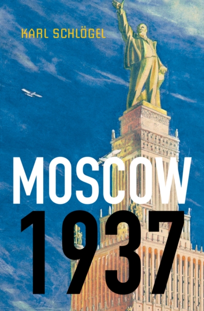 Moscow, 1937, Paperback / softback Book