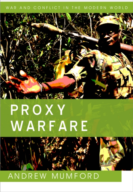 Proxy Warfare, Hardback Book
