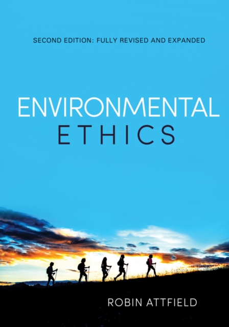 Environmental Ethics : An Overview for the Twenty-First Century, Hardback Book