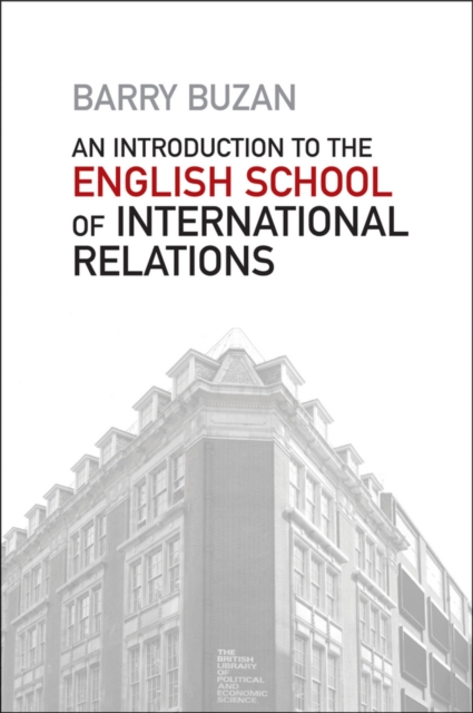 An Introduction to the English School of International Relations : The Societal Approach, Paperback / softback Book