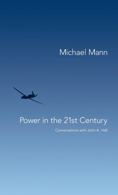Power in the 21st Century : Conversations with John Hall, Hardback Book